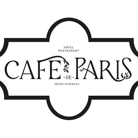 ホテル Cafe De Paris エクス＝アン＝プロヴァンス エクステリア 写真